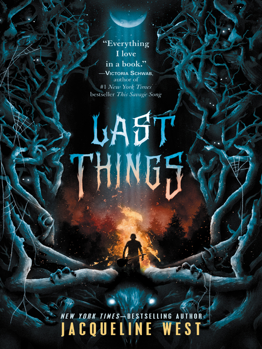 Title details for Last Things by Jacqueline West - Available